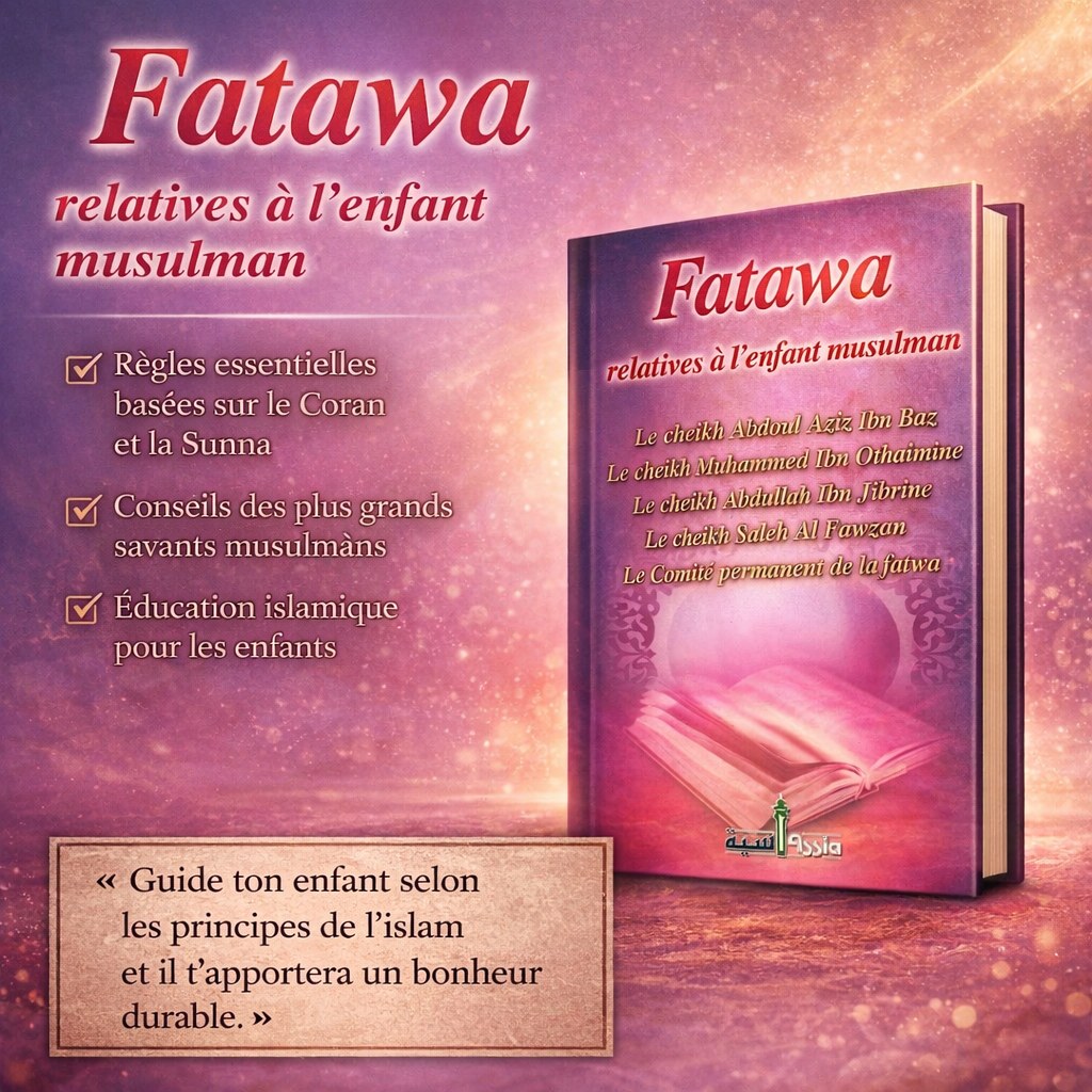 Fatawa relatives à l’enfant musulman