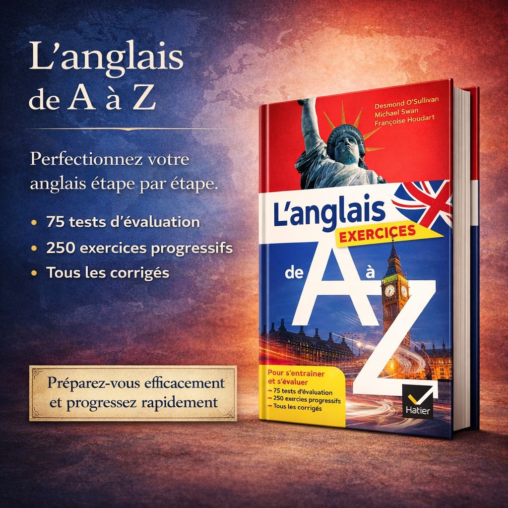 L’anglais de A à Z — EXERCICES