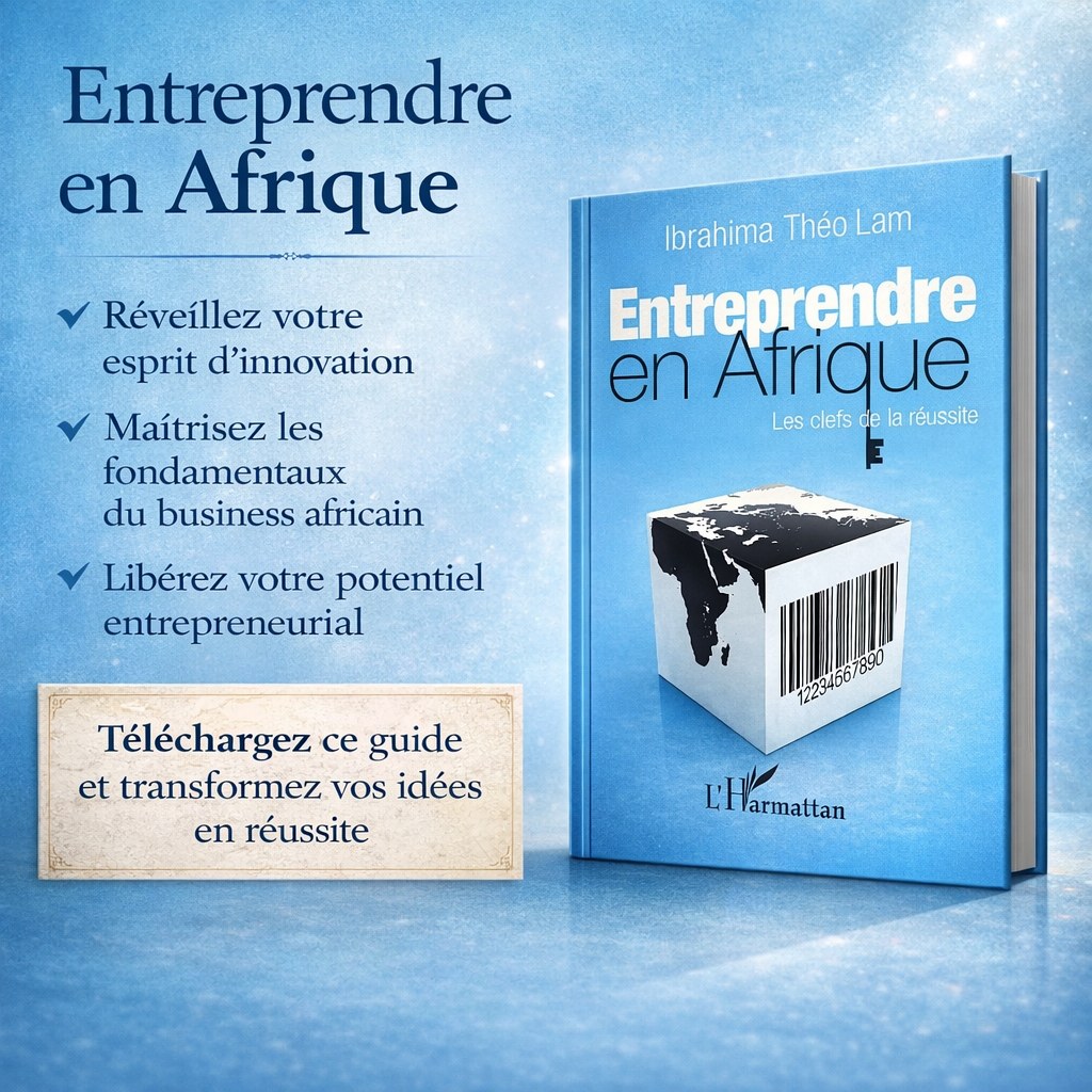 Entreprendre en Afrique – Les clefs de la réussite