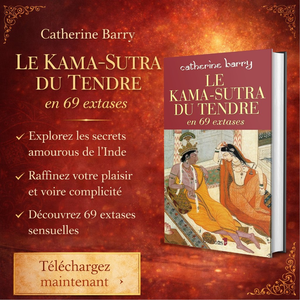 Le Kama-Sutra du tendre – en 69 extases